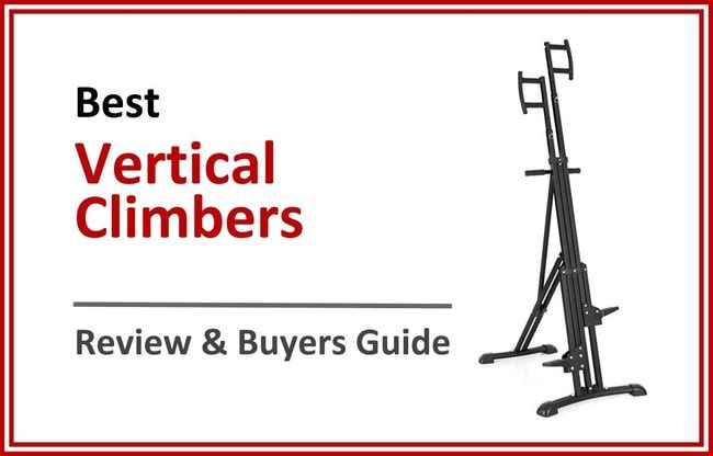 best vertical climber machine review & buyer's guide